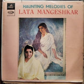 Lata Mangeshkar  - Haunting Melodies Of Lata Mangeshkar (Vinyl)